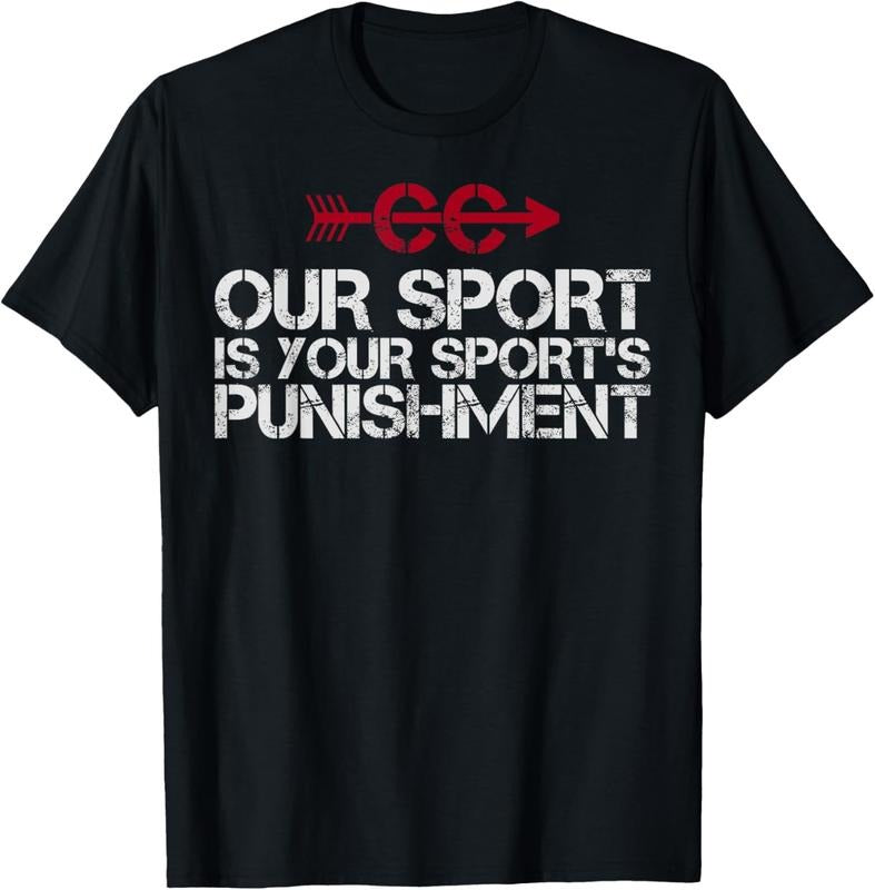 100% Cotton Cross Country: Our Sport is your Sport's Punishment | XC Run T-Shirts, Hoodie, Sweatshirt | GrindPrints.com
