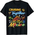 100% Cotton Cruising Together Cruise Trip Mexico 2025 Gift For Family T-Shirt Hoodie, Sweatshirt | GrindPrints.com