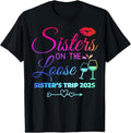 100% Cotton Cute Girls Trip Sisters On The Loose Funny Sisters Trip 2025 T-Shirt Hoodie, Sweatshirt | GrindPrints.com
