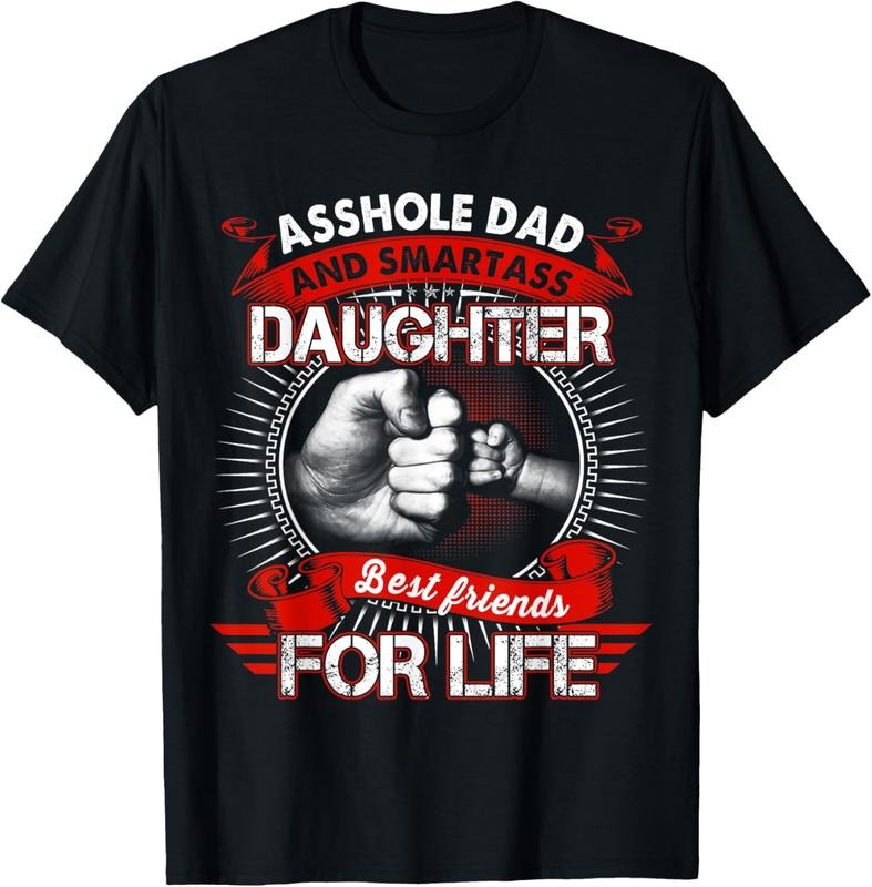 100% Cotton Dad And Smartass Daughter Best Friend For Life T-Shirt Hoodie, Sweatshirt | GrindPrints.com