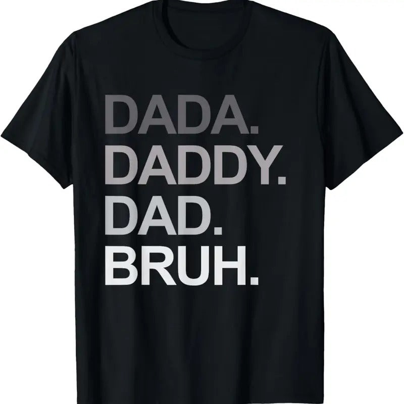 100% Cotton Dada Daddy Dad Bruh Funny Husband Dad T-Shirts, Hoodie, Sweatshirt