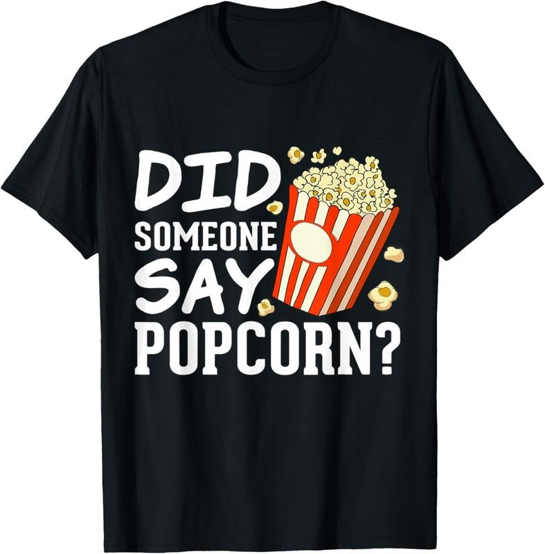 100% Cotton Did someone say Popcorn? Funny Popcorn Lovers Costumes T-Shirt Hoodie, Sweatshirt | GrindPrints.com