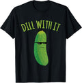 100% Cotton Dill Funny Pickle T-Shirts, Hoodie, Sweatshirt