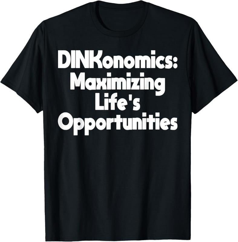 100% Cotton Dual Income No Dinkonomics Funny Retire Early T-Shirts, Hoodie, Sweatshirt
