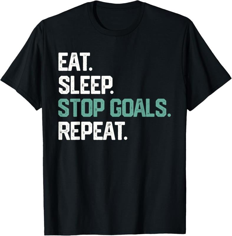 100% Cotton EAT SLEEP STOP GOALS REPEAT Goalie Soccer Hockey  T-Shirt Hoodie, Sweatshirt | GrindPrints.com