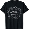 100% Cotton Easily Distracted By Plants Gardener Gifts Gardening Garden T-Shirt Hoodie, Sweatshirt | GrindPrints.com