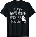 100% Cotton Easily Distracted by Cats and Books - Cute Book Lover T-Shirt Hoodie, Sweatshirt | GrindPrints.com