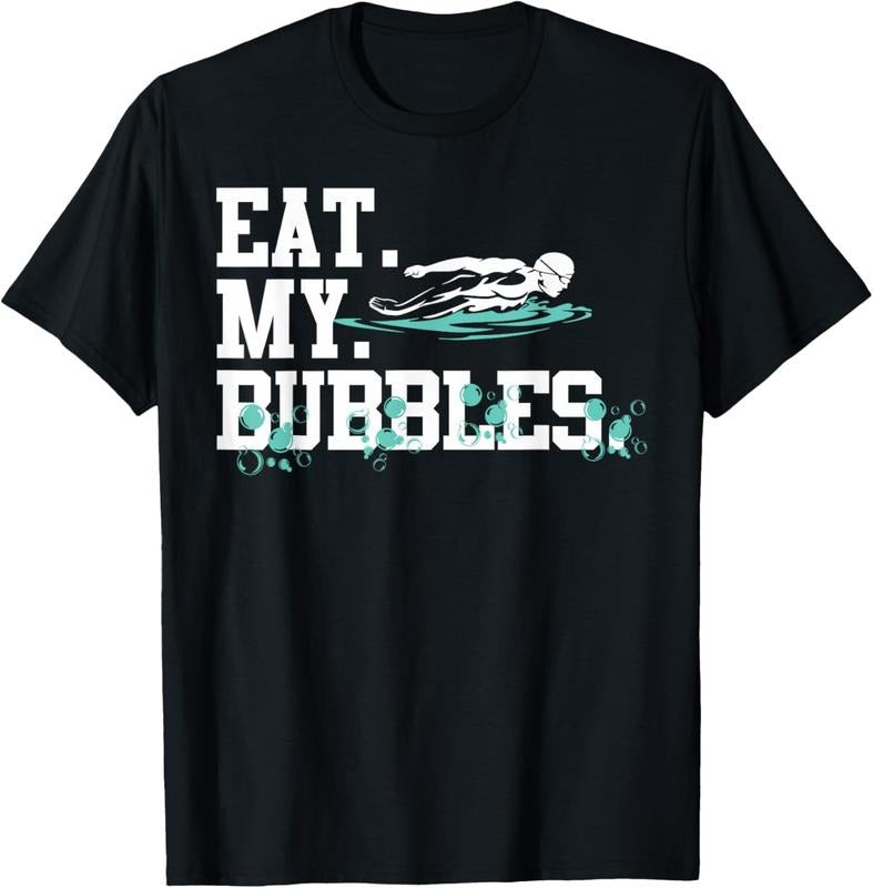 100% Cotton Eat My Bubbles funny swimming gift for swimmer swim team T-Shirt Hoodie, Sweatshirt | GrindPrints.com