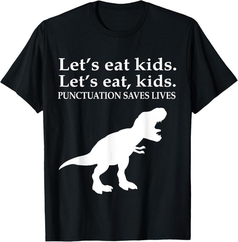 100% Cotton English Grammar Let's Eat  Punctuation Saves Lives T-Shirt Hoodie, Sweatshirt | GrindPrints.com