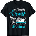 100% Cotton Family Cruise Making Memories Lifetime Matching Trip T-Shirts, Hoodie, Sweatshirt