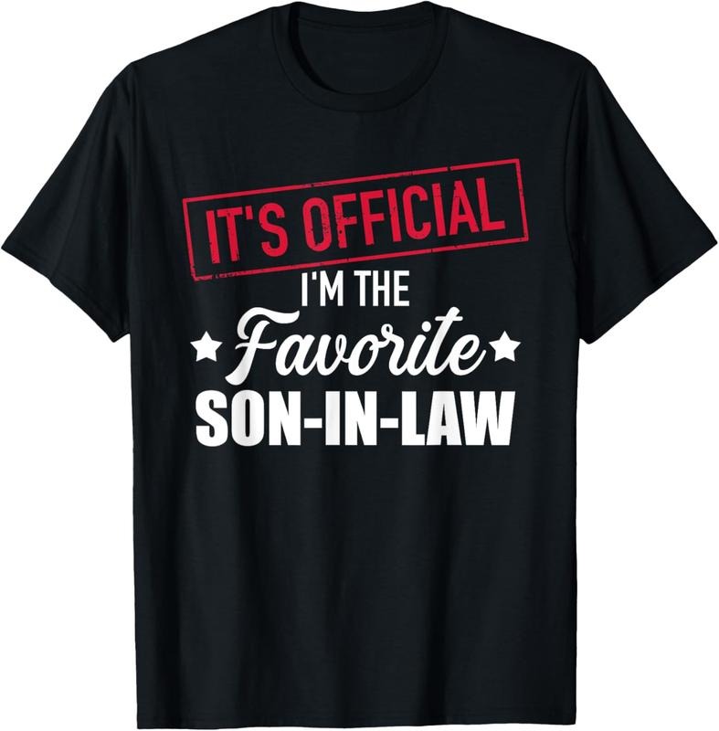 100% Cotton Favorite son-in-law from mother-in-law or father-in-law T-Shirt Hoodie, Sweatshirt | GrindPrints.com
