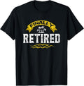 100% Cotton Finally Retired Retirement Retire Colleagues Retiree T-Shirt Hoodie, Sweatshirt | GrindPrints.com