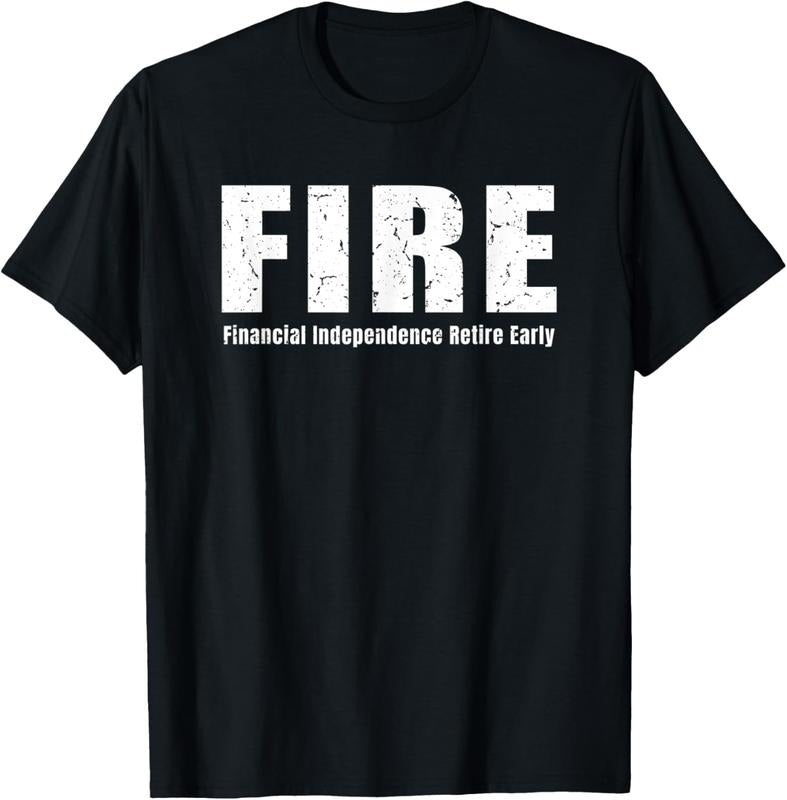 100% Cotton Financial Independence Retire Early T-Shirt Hoodie, Sweatshirt | GrindPrints.com