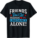 100% Cotton Friends Dont Let Friends Linedance Alone Dance T-Shirts, Hoodie, Sweatshirt