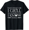100% Cotton Fun I Grill Know Things Meat Lover Barbecue Dad T-Shirts, Hoodie, Sweatshirt