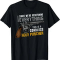 100% Cotton Funny  Enthusiast USA ,This Is A Cordless Hole Puncher T-Shirt Hoodie, Sweatshirt | GrindPrints.com