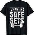 100% Cotton Funny "Practice Safe Sets" Weight Lifting T-Shirts, Hoodie, Sweatshirt