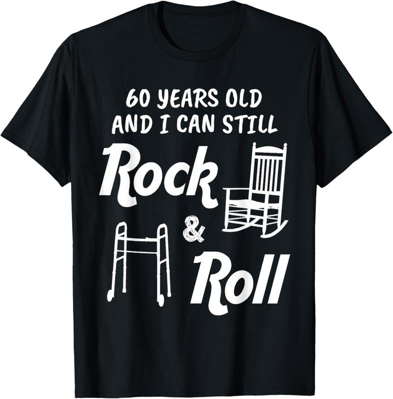 100% Cotton Funny 60th Birthday Gag Gift Rock and Roll T-Shirt Hoodie, Sweatshirt | GrindPrints.com