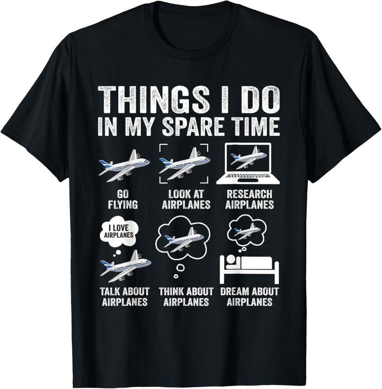 100% Cotton Funny Airplanes Lover Things I Do In My Spare Time Airplane T-Shirt Hoodie, Sweatshirt | GrindPrints.com