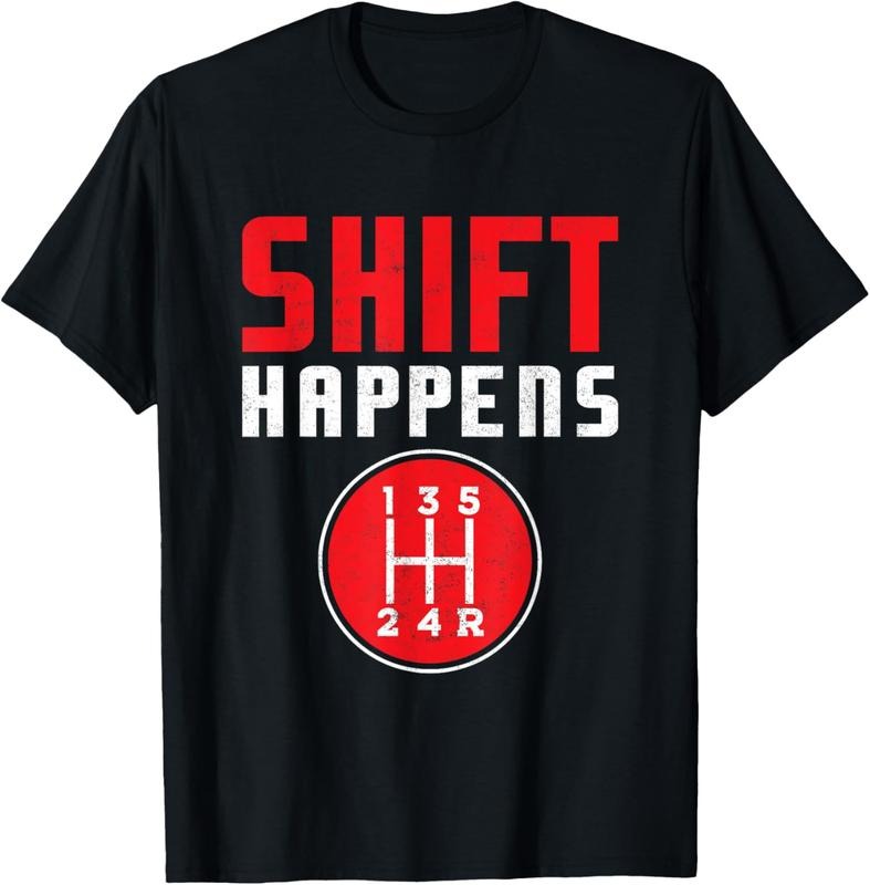 100% Cotton Funny Car Guy Shift Happens Gear Pun Race Driver Racing Men T-Shirt Hoodie, Sweatshirt | GrindPrints.com