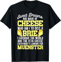 100% Cotton Funny Cheese Food Lover Sweet Dreams Are Made Of Cheese T-Shirt Hoodie, Sweatshirt | GrindPrints.com