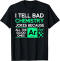 100% Cotton Funny Chemistry Teacher Science Chemistry T-Shirts, Hoodie, Sweatshirt
