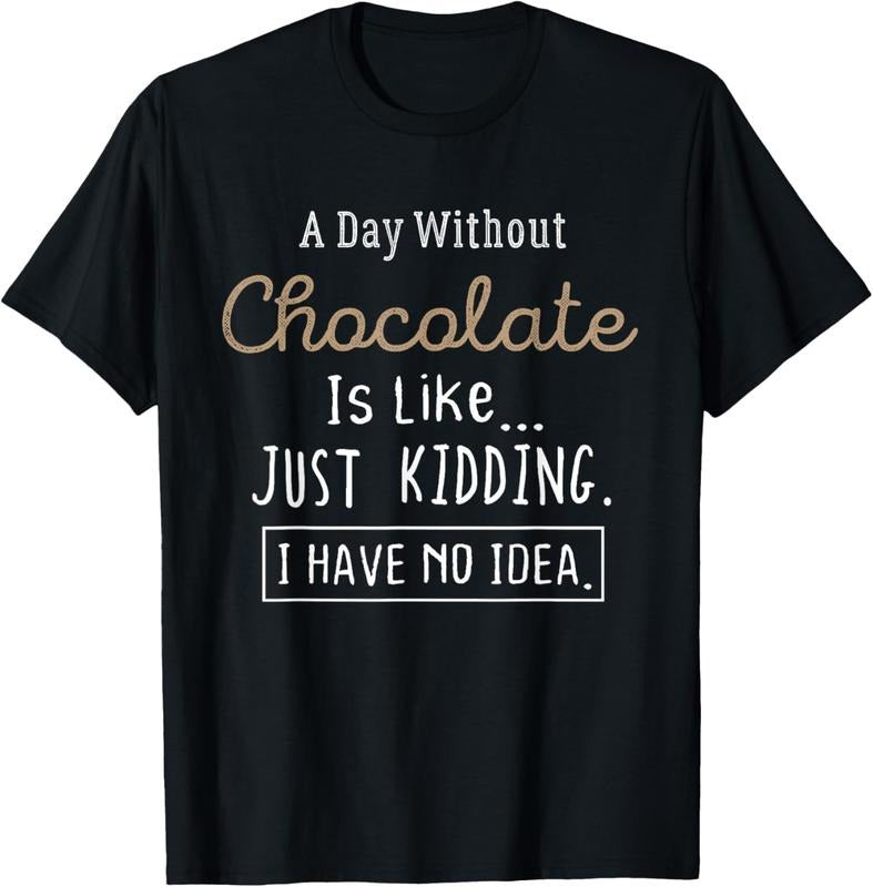 100% Cotton Funny Chocolate Lovers T-Shirt Cute TShirt Gift Shirt T-Shirt Hoodie, Sweatshirt | GrindPrints.com