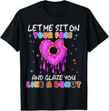 100% Cotton Funny Donut Inappropriate Shirts for Women Adult Humor T-Shirt Hoodie, Sweatshirt | GrindPrints.com