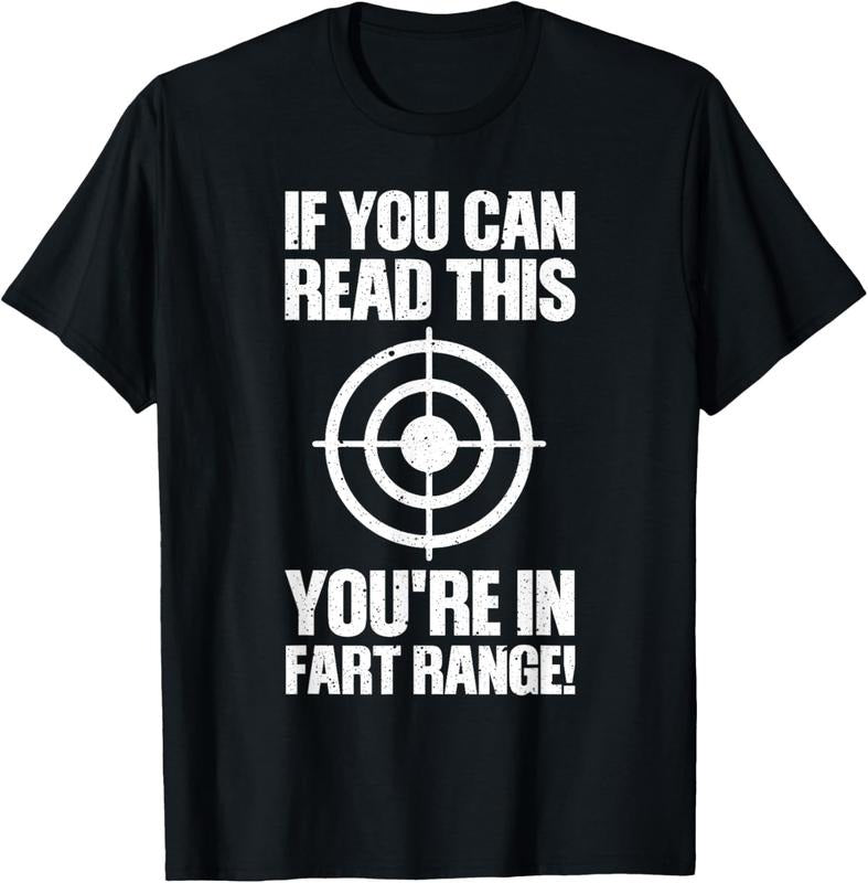100% Cotton Funny Fart Gift If You Can Read This You're In Fart Range T-Shirt Hoodie, Sweatshirt | GrindPrints.com