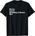 100% Cotton Funny Home Builder Carpenter Contractor Construction Gift T-Shirt Hoodie, Sweatshirt | GrindPrints.com