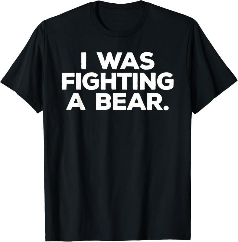 100% Cotton Funny Injury Get Well Gift - I was fighting a bear T-Shirt Hoodie, Sweatshirt | GrindPrints.com