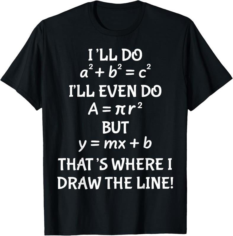 100% Cotton Funny Math Teacher Joke Men Women Fun Best Math Quotes T-Shirt Hoodie, Sweatshirt | GrindPrints.com