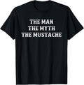 100% Cotton Funny Mustache Gift The Man The Myth The Mustache T-Shirt Hoodie, Sweatshirt | GrindPrints.com