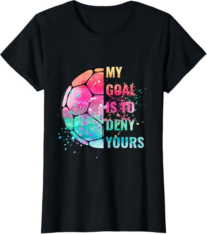 100% Cotton Funny My Goal Is To Deny Yours Soccer Goalie Defender T-Shirt Hoodie, Sweatshirt | GrindPrints.com