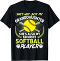 100% Cotton Funny My Granddaughter She's Also My Favorite Softball T-Shirt Hoodie, Sweatshirt | GrindPrints.com