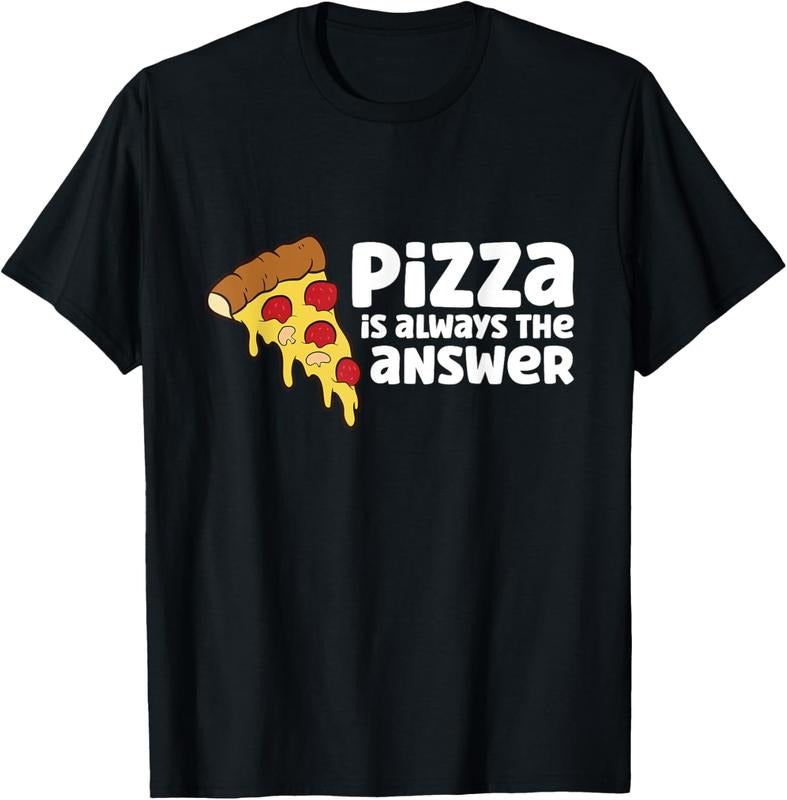 100% Cotton Funny Pizza Lover Pizza Is Always The Answer T-Shirt Hoodie, Sweatshirt | GrindPrints.com