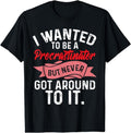 [100% Cotton]Funny Procrastination Wanted To be Procastinator Sarcastic T-Shirt Hoodie, Sweatshirt | GrindPrints.com