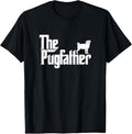 100% Cotton Funny Pug Owner Shirt The Pugfather Pug Father Gift T-Shirt T-Shirt Hoodie, Sweatshirt | GrindPrints.com