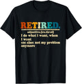 100% Cotton Funny Retired Definition Vintage Hilarious Retirement Saying T-Shirt Hoodie, Sweatshirt | GrindPrints.com
