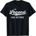 100% Cotton Funny Retirement Gifts Men Women The Legend Has Retired T-Shirt Hoodie, Sweatshirt | GrindPrints.com