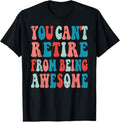 100% Cotton Funny Retirement Quote Retired Sayings Retire Party T-Shirt Hoodie, Sweatshirt | GrindPrints.com