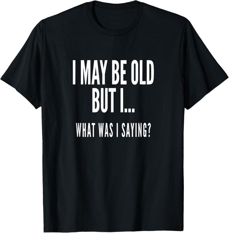 100% Cotton Funny Senior Citizens Old People Gifts T-shirts Old Age Tees Hoodie, Sweatshirt | GrindPrints.com