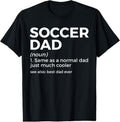 100% Cotton Funny Soccer Dad Definition Soccer Player Father T-Shirts, Hoodie, Sweatshirt