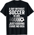 100% Cotton Funny Soccer Design For Men Women Sport Player Soccer Lover T-Shirt Hoodie, Sweatshirt | GrindPrints.com
