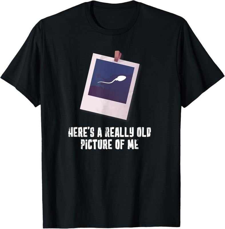 100% Cotton Funny Here'S Really Old Picture Me T-Shirts, Hoodie, Sweatshirt