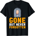 100% Cotton Funny Toe Amputee Gone But Never Forgotten Toe Amputation T-Shirt Hoodie, Sweatshirt | GrindPrints.com