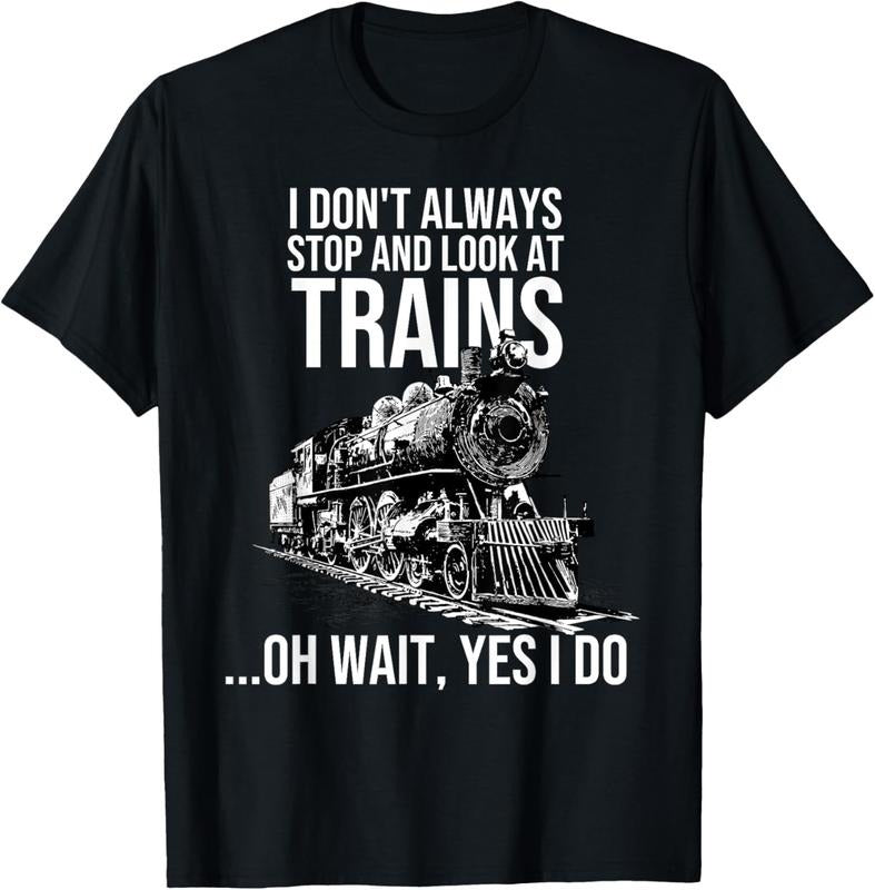 100% Cotton Funny Train Gift For Men Women  Cool Railway Joke Lover T-Shirt Hoodie, Sweatshirt | GrindPrints.com