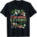 100% Cotton Gardening Botanist It's Not Hoarding If It's Plants T-Shirt Hoodie, Sweatshirt | GrindPrints.com