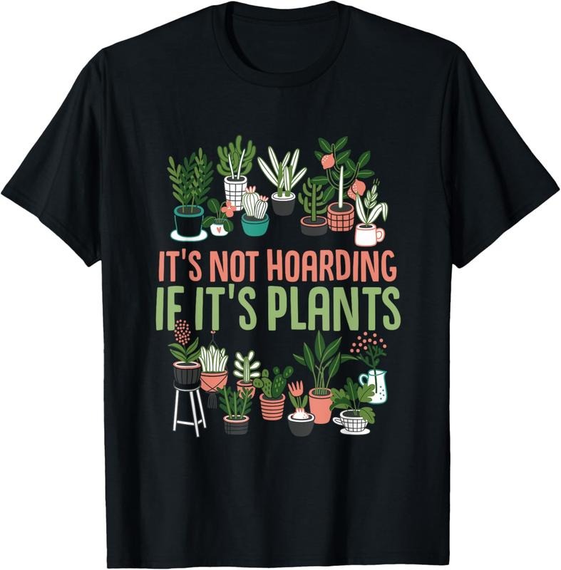 100% Cotton Gardening Botanist It's Not Hoarding If It's Plants T-Shirt Hoodie, Sweatshirt | GrindPrints.com