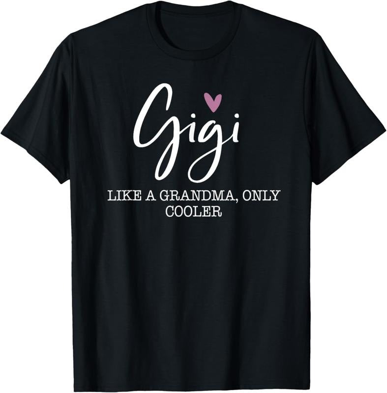 100% Cotton Gigi Like A Grandma Only Cooler Heart Mother's Day Gigi T-Shirt Hoodie, Sweatshirt | GrindPrints.com